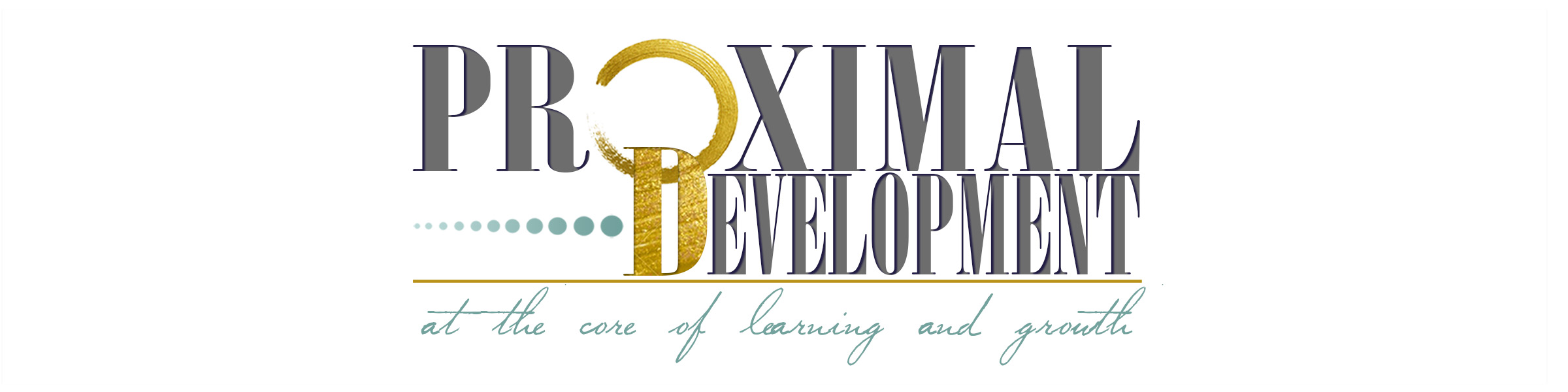 Proximal Development: at the core of learning and growth